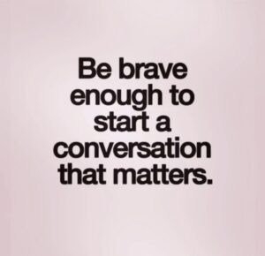 be brave to talk 