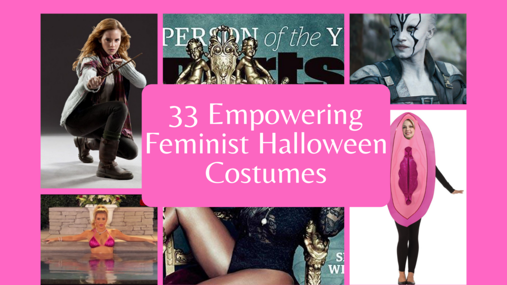 33 Empowering Feminist Halloween Costumes