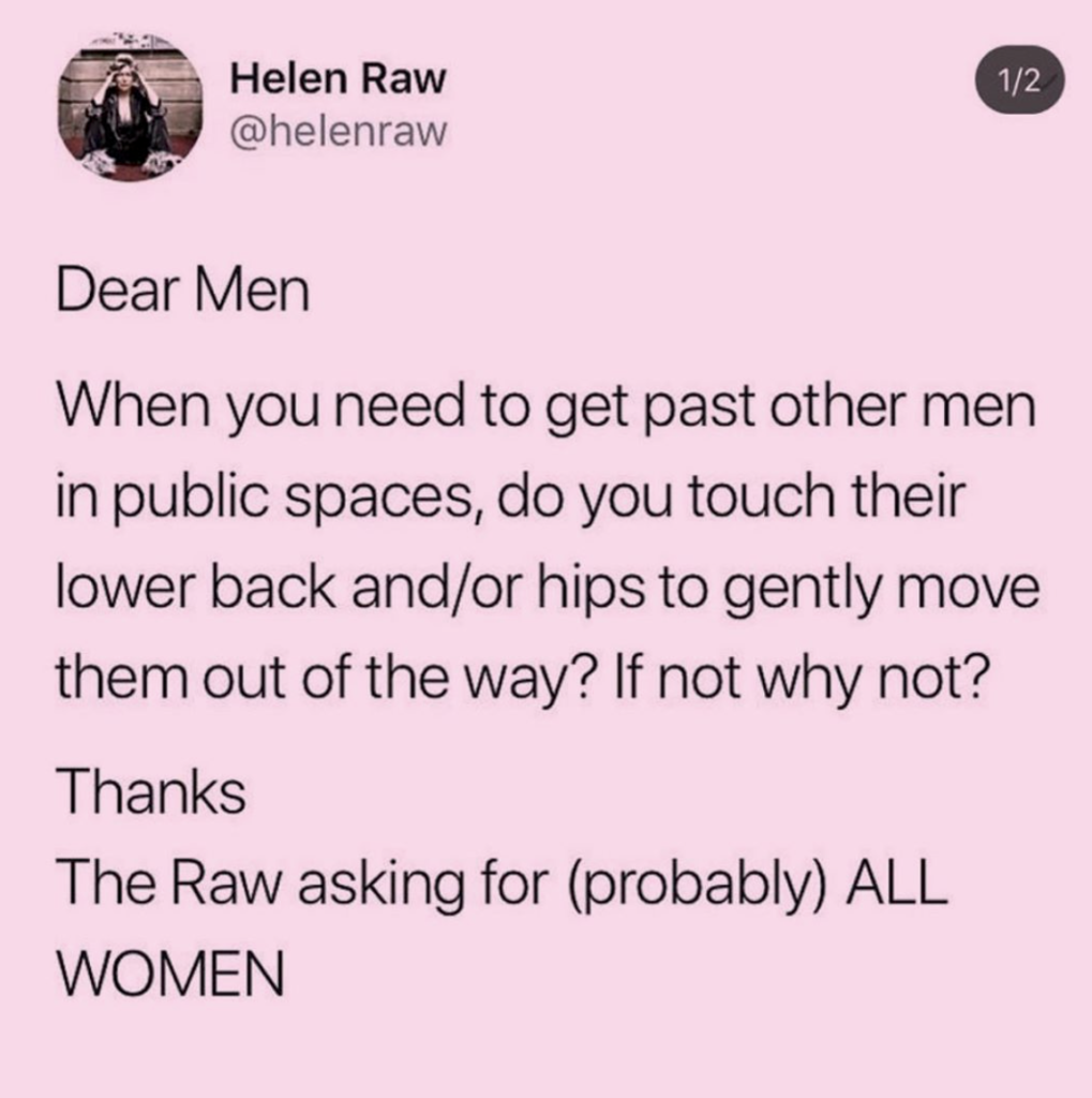 men making you feel uncomofertable