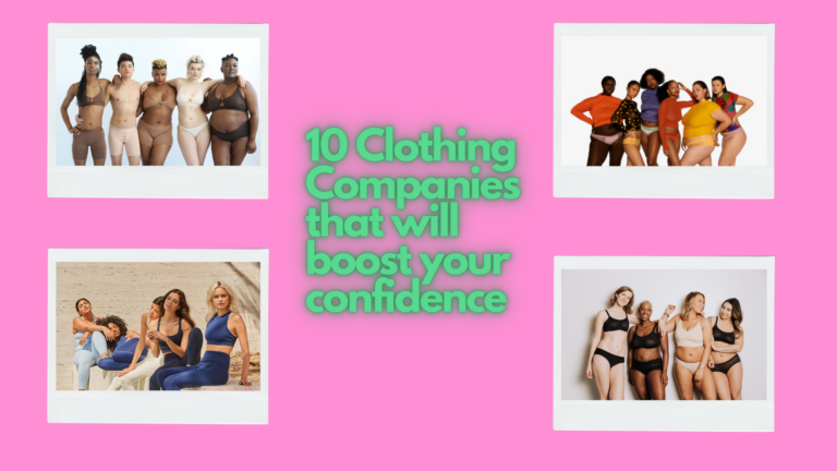 10 Clothing Companies that will boost your confidence