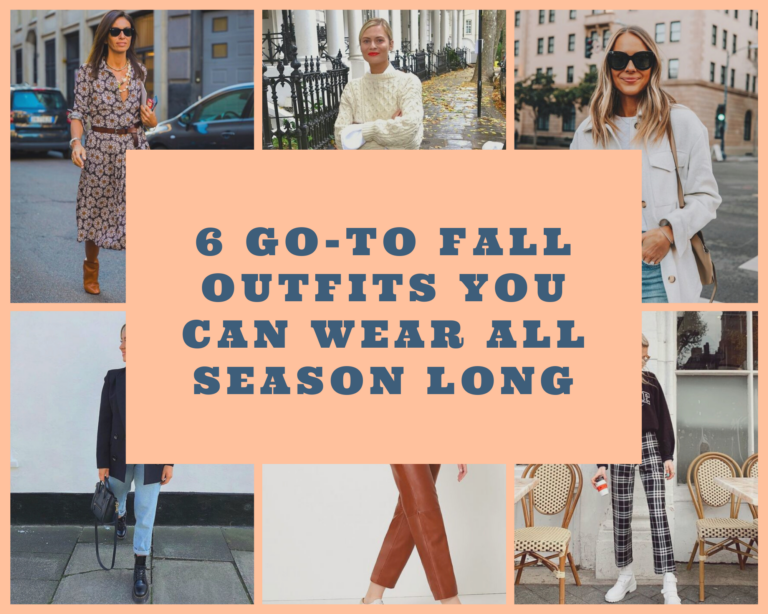 6 Go-to Fall Outfits You Can Wear All Season Long